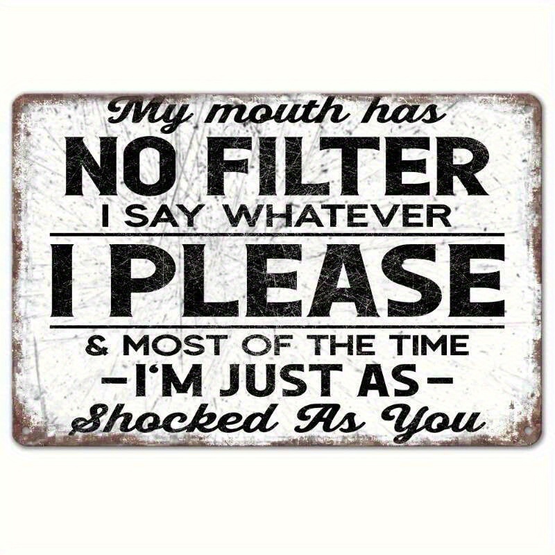 Home Decor Quotes - Satirical Metal Vintage Wall Sign 