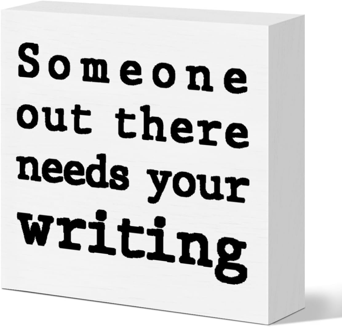 Home Decor Quotes - Wooden Box Sign for Writers, Novelist